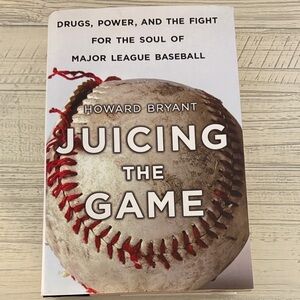 Juicing the Game Book  by Howard Bryant